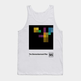 The Dismemberment Plan / Minimalist Style Graphic Artwork Poster Design Tank Top